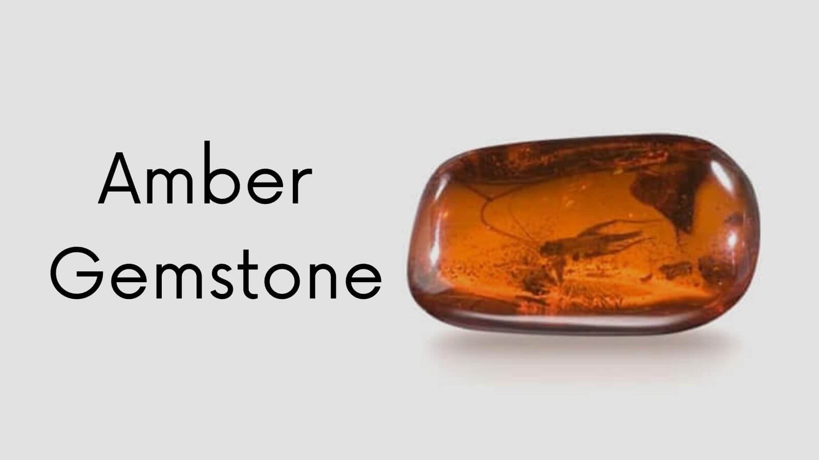 Amber Gemstone: Antique gemstone