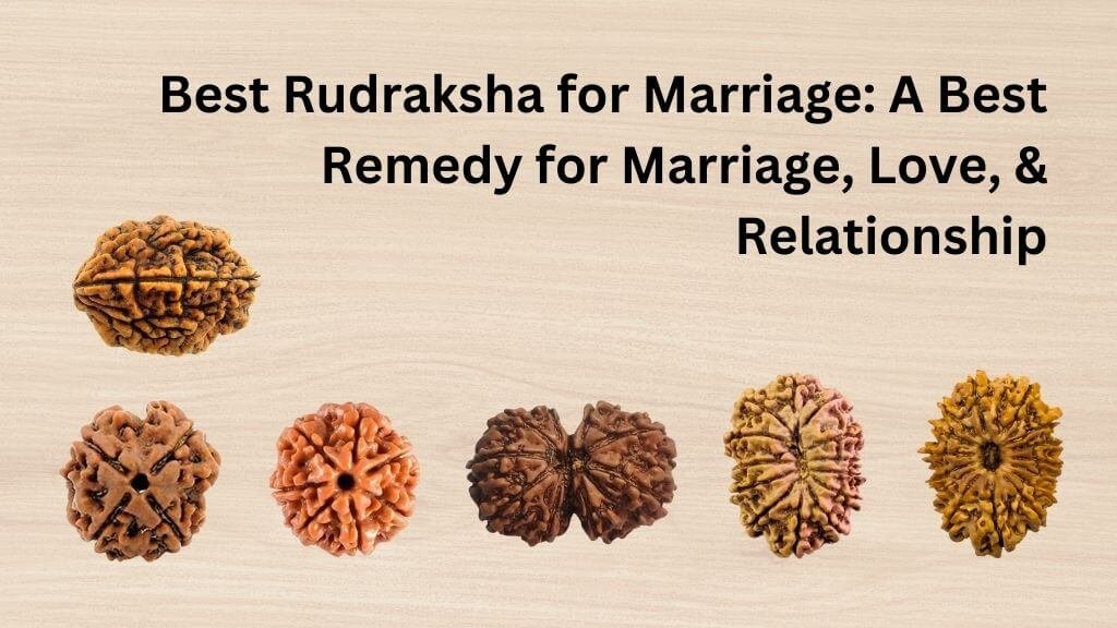 rudraksha for marriage