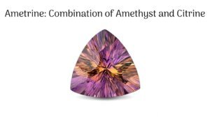 Ametrine Gemstone